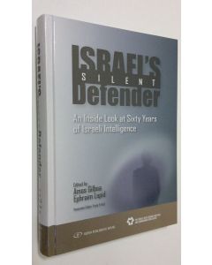 Kirjailijan Amos Gilboa käytetty kirja Israel's Silent Defender : an inside look at sixty years of Israeli intelligence