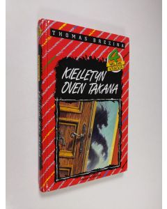 Kirjailijan Thomas Brezina käytetty kirja Kielletyn oven takana : seikkailu Ruotsissa