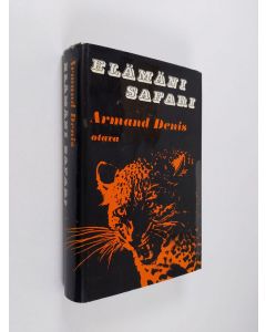 Kirjailijan Armand Denis käytetty kirja Elämäni safari