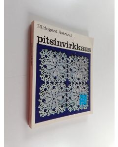 Kirjailijan Hildegard Åstrand käytetty kirja Pitsinvirkkaus