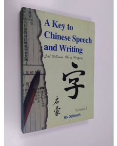 Kirjailijan Joël Bellassen käytetty kirja A key to Chinese speech and writing 1