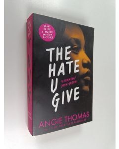Kirjailijan Angie Thomas käytetty kirja The hate u give