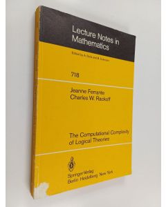 Kirjailijan Jeanne Ferrante käytetty kirja The computational complexity of logical theories