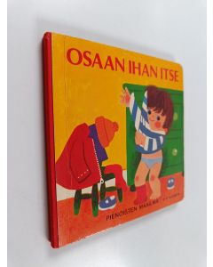 käytetty kirja Osaan ihan itse : pienoisten maailma