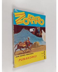 Kirjailijan Juan Batiste Montauban käytetty kirja El Zorro 8/1961 : Punakorko