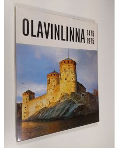 Kirjailijan Antero Sinisalo käytetty kirja 500-vuotias Olavinlinna = 500-årig Olofsborg = 500 years old Olavinlinna : 1475-1975