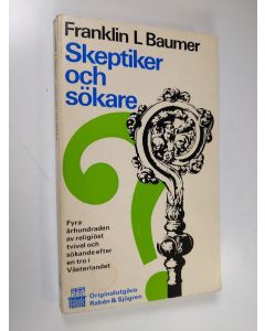 Kirjailijan Franklin L. Baumer käytetty kirja Skeptiker och sökare