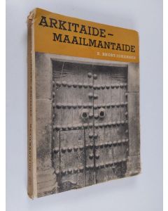 Kirjailijan Rudolf Broby-Johansen käytetty kirja Arkitaide - maailmantaide