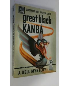Kirjailijan Constance Little & Gwenyth käytetty kirja Great Black Kanba : a story of transcontinental murder