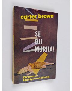 Kirjailijan Carter Brown käytetty kirja Se oli murha