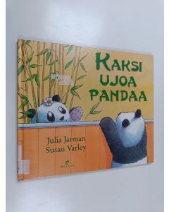 Kirjailijan Julia Jarman käytetty kirja Kaksi ujoa pandaa