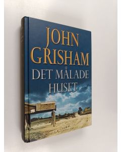 Kirjailijan John Grisham käytetty kirja Det målade huset