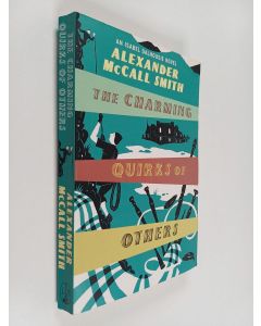 Kirjailijan Alexander McCall Smith käytetty kirja The Charming Quirks of Others