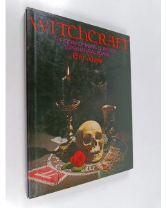 Kirjailijan Eric Maple käytetty kirja Witchcraft - The Story of Man's quest for Supernatural Power