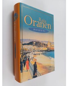 Kirjailijan Raija Oranen käytetty kirja Ruletti : Palladium-sarjan kolmas romaani