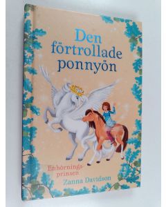 Kirjailijan Zanna Davidson käytetty kirja Enhörningsprinsen