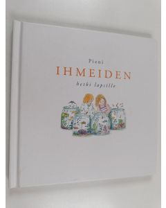 Kirjailijan Jenny Meldrum käytetty kirja Pieni ihmeiden hetki lapsille