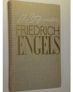 Kirjailijan Jevgerja Stepanova käytetty kirja Friedrich Engels