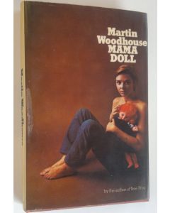 Kirjailijan Martin Woodhouse käytetty kirja Mama Doll (ERINOMAINEN)