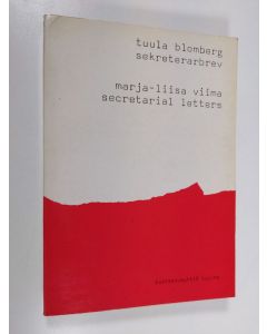 Kirjailijan Tuula Blomberg käytetty kirja Sekreterarbrev Secretarial letters