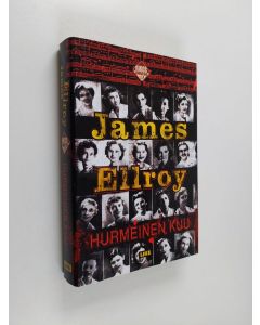 Kirjailijan James Ellroy käytetty kirja Hurmeinen kuu