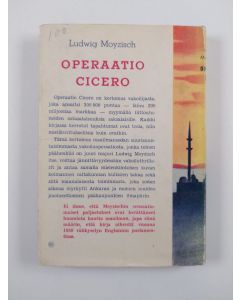 Kirjailijan L. C. Moyzisch käytetty kirja Operaatio Cicero