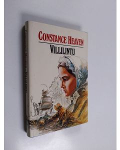 Kirjailijan Constance Heaven käytetty kirja Villilintu