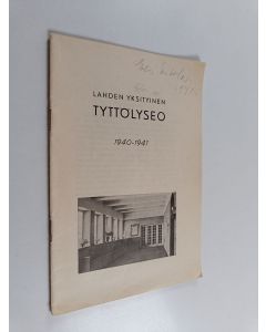 käytetty teos Lahden yksityinen tyttölyseo 1940-1941