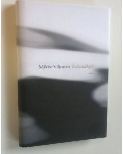 Kirjailijan Mikko Viljanen uusi kirja Todennäkyjä (UUSI)
