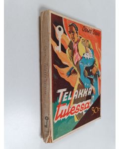 Kirjailijan Osmo Osva käytetty kirja Telakka tulessa : salapoliisiromaani