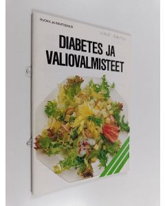 käytetty teos Diabetes ja valiovalmisteet