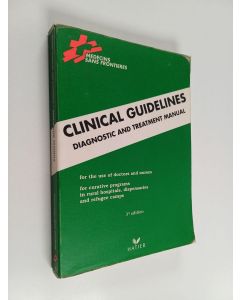 Kirjailijan J-C Desenclos & René Parisse käytetty kirja Clinical Guidelines - Diagnostic and Treatment Manual
