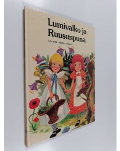 käytetty kirja Lumivalko ja Ruusunpuna