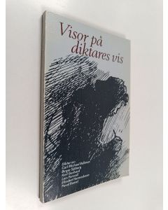 Kirjailijan Carl Michael Bellman käytetty kirja Visor på diktares vis - dikter