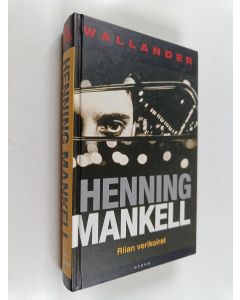 Kirjailijan Henning Mankell käytetty kirja Riian verikoirat