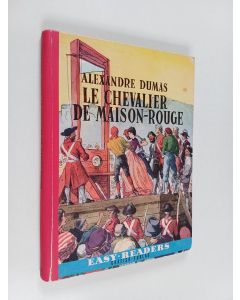 Kirjailijan Alexandre Dumas käytetty kirja Le Chevalier De Maison-Rouge