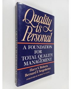 Kirjailijan Harry V. Roberts käytetty kirja Quality is personal : a foundation for total quality management