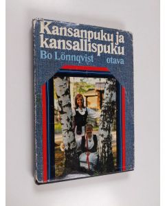 Kirjailijan Bo Lönnqvist käytetty kirja Kansanpuku ja kansallispuku