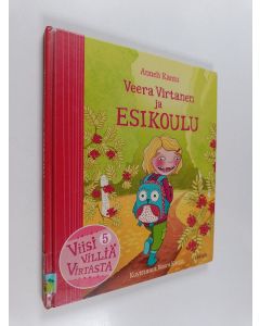 Kirjailijan Anneli Kanto käytetty kirja Veera Virtanen ja esikoulu