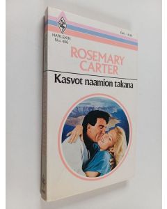 Kirjailijan Rosemary Carter käytetty kirja Kasvot naamion takana