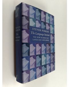 Kirjailijan Steven Pinker käytetty kirja The language instinct : the new science of language and mind