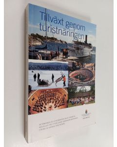 käytetty kirja Tillväxt genom turistnäringen - betänkande