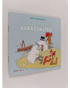 Kirjailijan Tuula Korolainen käytetty teos Muumien aakkosmatka