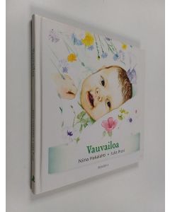 Kirjailijan Niina Hakalahti käytetty kirja Vauvailoa