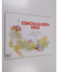 Kirjailijan Mikko Ojala käytetty kirja Esikoululaisen kirja