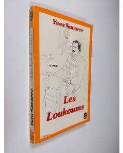 Kirjailijan Yves Navarre käytetty kirja Les Loukoums