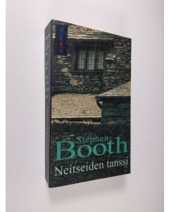 Kirjailijan Stephen Booth käytetty kirja Neitseiden tanssi