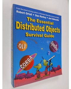 Kirjailijan Robert Orfali käytetty kirja The essential distributed objects survival guide