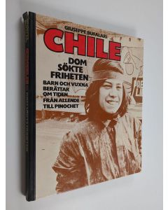 Kirjailijan Giuseppe Bufalari käytetty kirja Chile : Dom sökte friheten