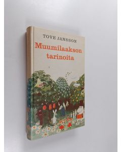 Kirjailijan Tove Jansson käytetty kirja Muumilaakson tarinoita